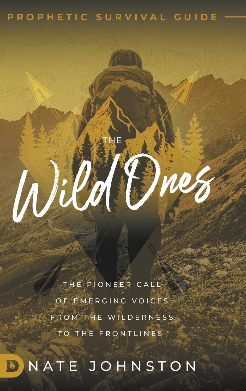 Cover: 9780768458930 | The Wild Ones | Nate Johnston | Buch | Englisch | 2021 | Destiny Image