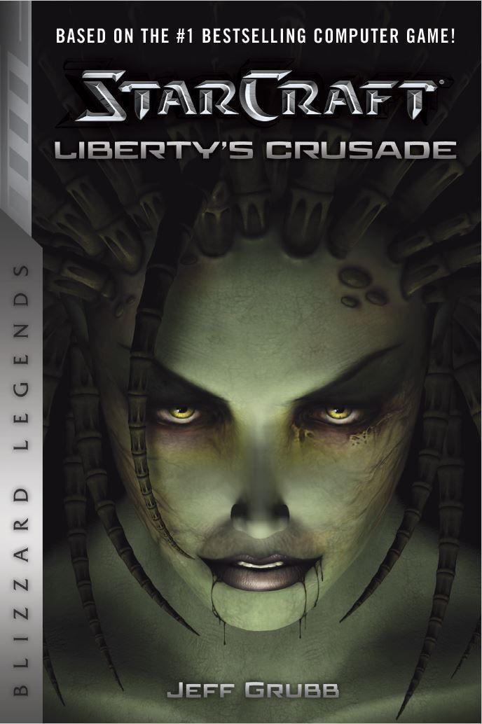 Cover: 9780989700177 | Starcraft: Liberty's Crusade | Jeff Grubb | Taschenbuch | Englisch