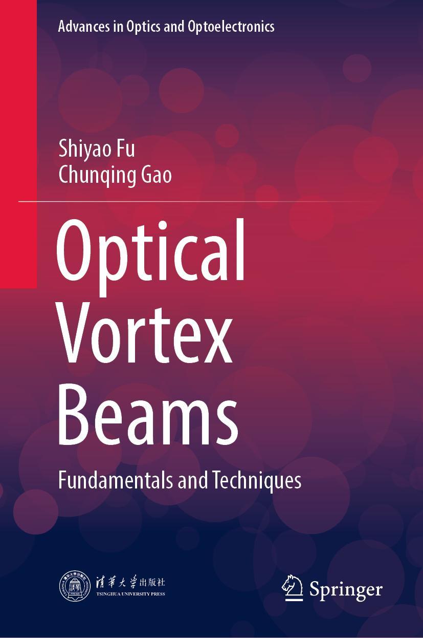 Cover: 9789819918096 | Optical Vortex Beams | Fundamentals and Techniques | Gao (u. a.)