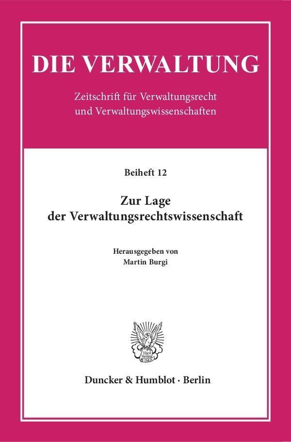 Cover: 9783428153244 | Zur Lage der Verwaltungsrechtswissenschaft. | Martin Burgi | Buch