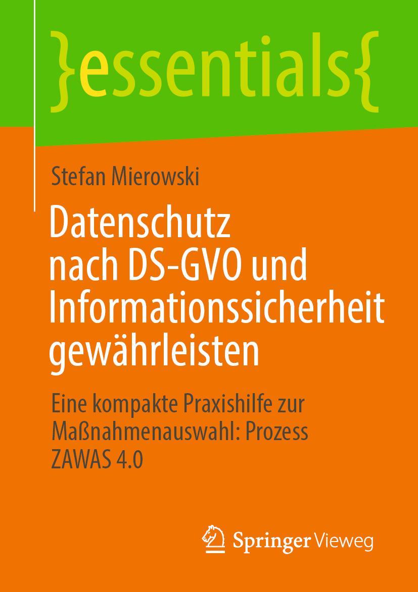 Cover: 9783658334697 | Datenschutz nach DS-GVO und Informationssicherheit gewährleisten