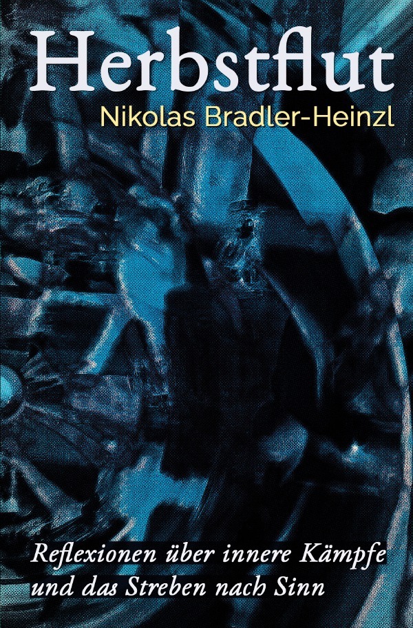 Cover: 9783818768843 | Herbstflut | Nikolas Bradler-Heinzl | Taschenbuch | 80 S. | Deutsch