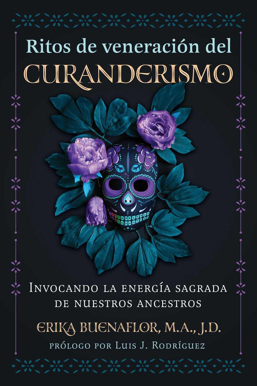 Cover: 9798888501030 | Ritos de Veneración del Curanderismo | Erika Buenaflor | Taschenbuch