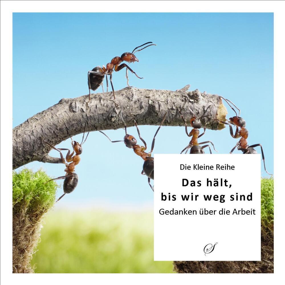 Cover: 9783937310695 | Die Kleine Reihe Bd. 37: Das hält, bis wir weg sind | Götz Gußmann