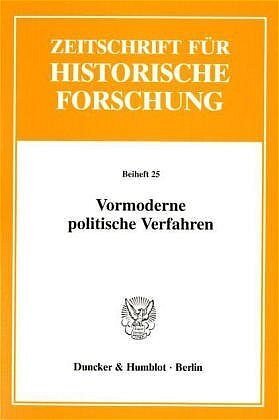 Cover: 9783428106158 | Vormoderne politische Verfahren. | Barbara Stollberg-Rilinger | Buch