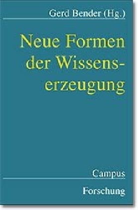 Cover: 9783593368603 | Neue Formen der Wissenserzeugung | Mit Beitr. in engl. Sprache | Buch