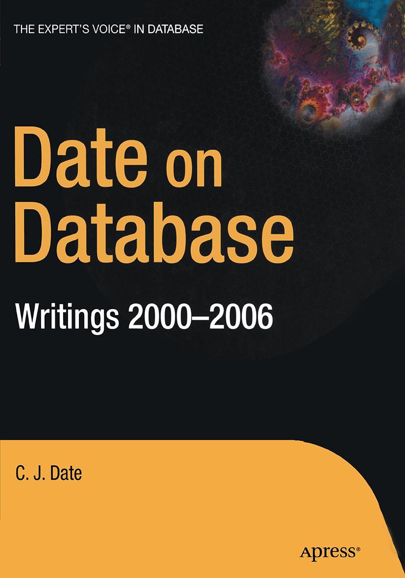 Cover: 9781484220290 | Date on Database | Writings 2000-2006 | Christopher Date | Taschenbuch