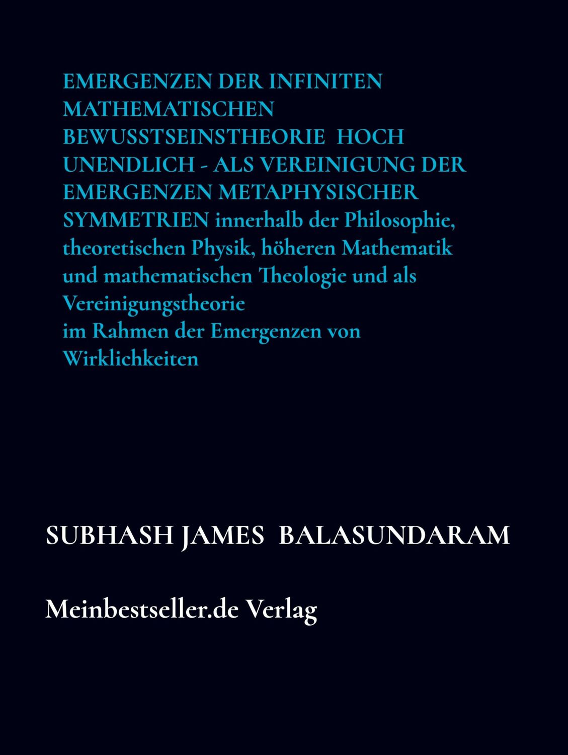 Cover: 9789403648811 | Emergenzen der infiniten mathematischen Bewusstseinstheorie hoch...