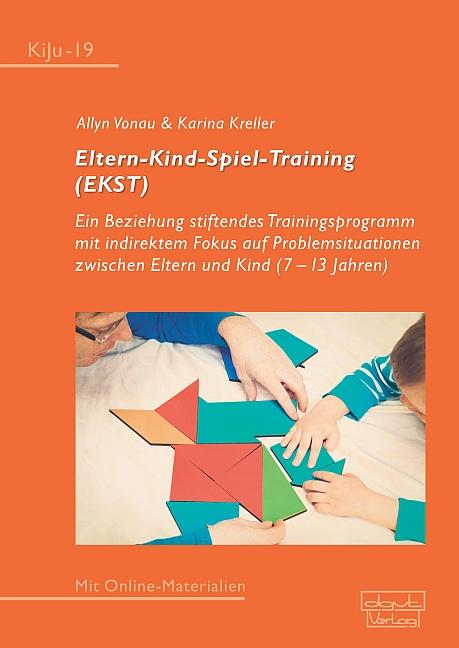 Cover: 9783871599194 | Eltern-Kind-Spiel-Training (EKST) | Allyn Vonau (u. a.) | Taschenbuch