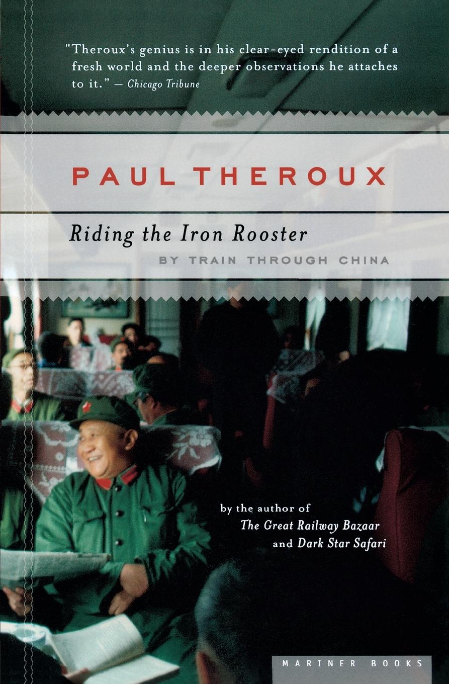 Cover: 9780618658978 | Riding the Iron Rooster | Paul Theroux | Taschenbuch | Englisch | 2006