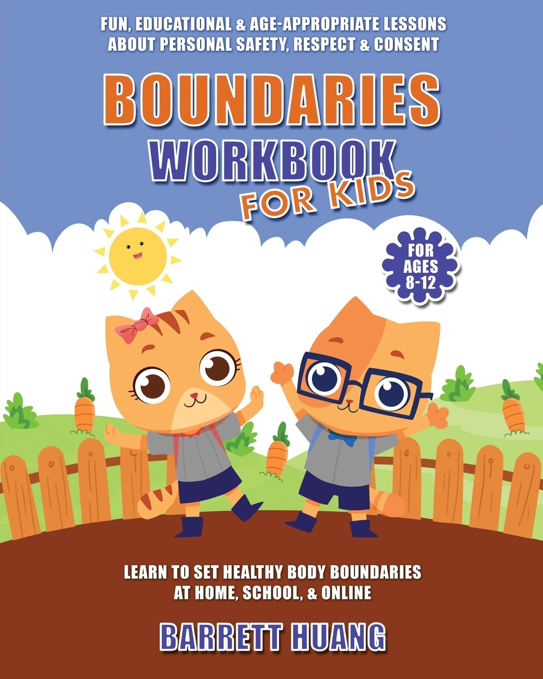 Cover: 9781774870266 | Boundaries Workbook for Kids | Barrett Huang | Taschenbuch | Englisch