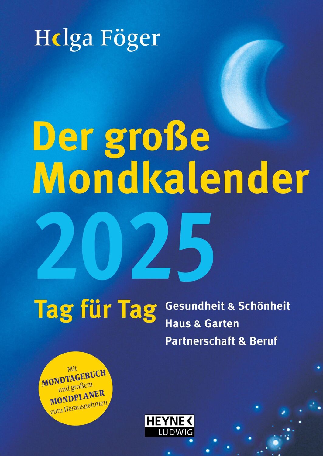 Cover: 9783453239388 | Der große Mondkalender 2025 | Helga Föger | Buch | 448 S. | Deutsch