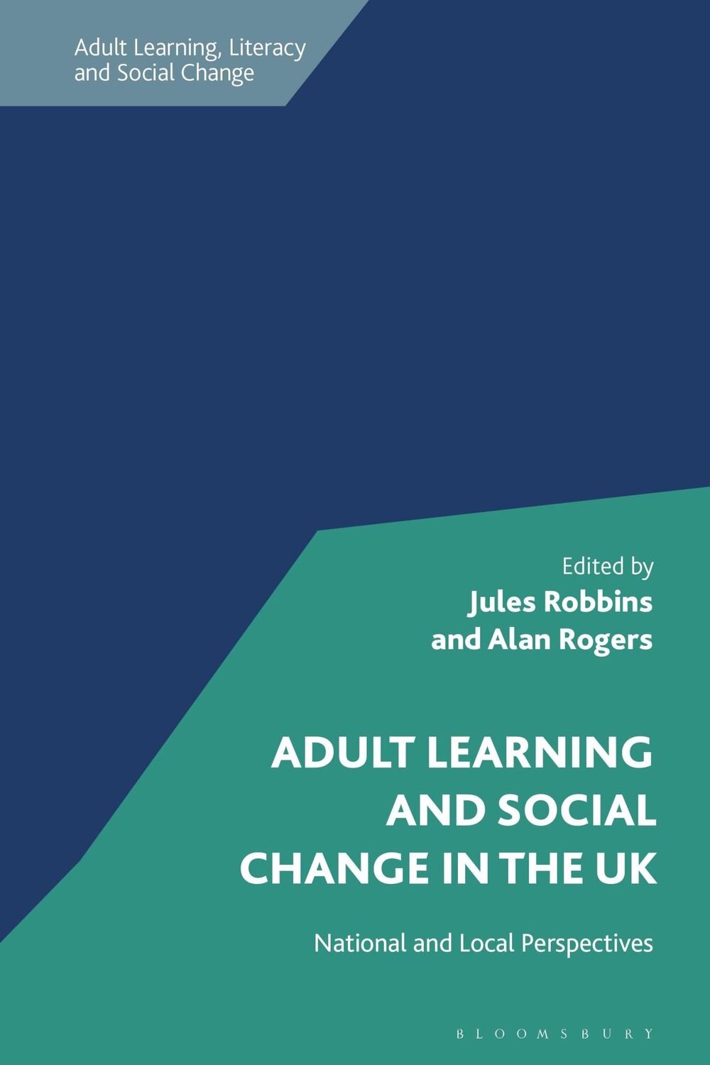 Cover: 9781350262126 | ADULT LEARNING &amp; SOCIAL CHANGE | Jules Robbins (u. a.) | Buch | 2023