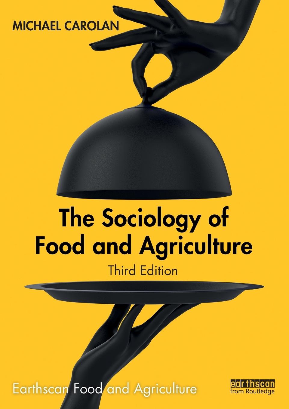 Cover: 9780367680015 | The Sociology of Food and Agriculture | Michael Carolan | Taschenbuch