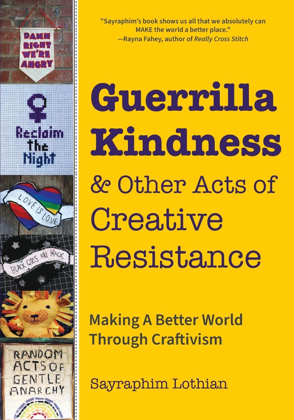 Cover: 9781633537408 | Guerrilla Kindness and Other Acts of Creative Resistance | Lothian