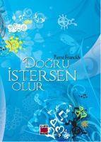 Cover: 9786054232284 | Dogru Istersen Olur! | Pierre Franckh | Taschenbuch | Türkisch | 2016