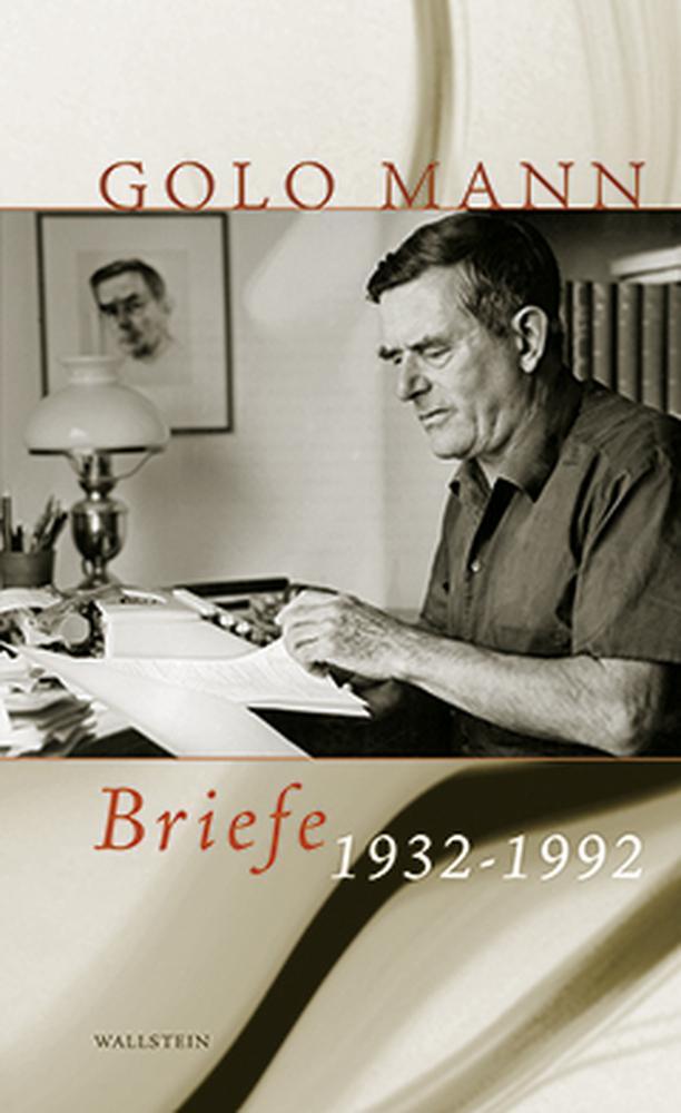 Cover: 9783835300033 | Briefe 1932-1992 | Golo Mann | Buch | 535 S. | Deutsch | 2006