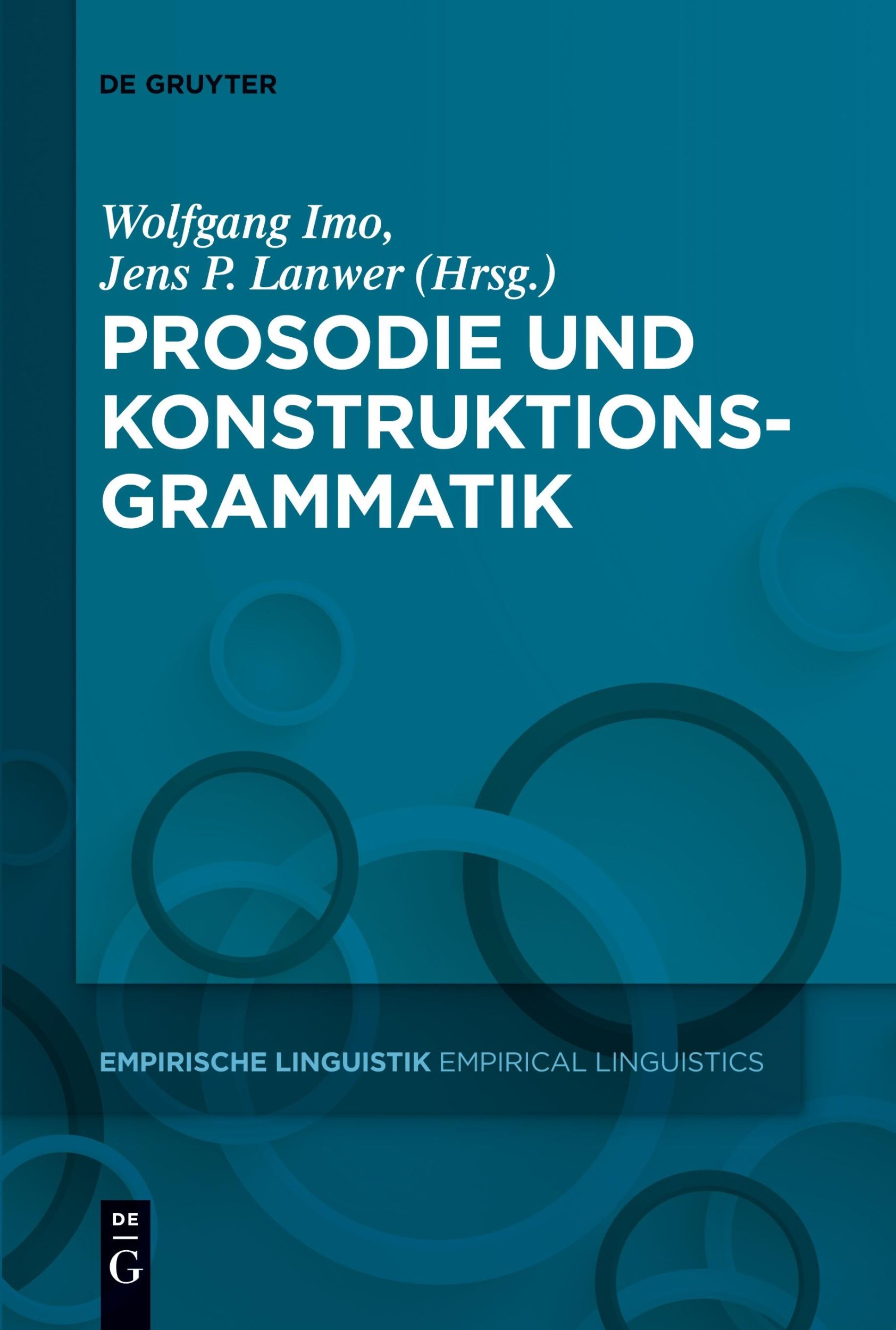 Cover: 9783110777413 | Prosodie und Konstruktionsgrammatik | Jens Philipp Lanwer (u. a.) | V