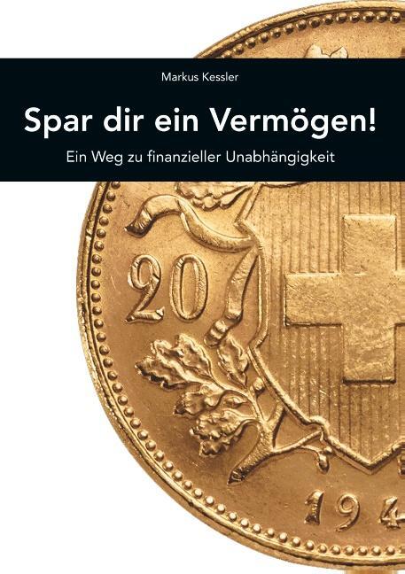 Cover: 9783752879971 | Spar dir ein Vermögen! | Dein Weg zu finanzieller Unabhängigkeit