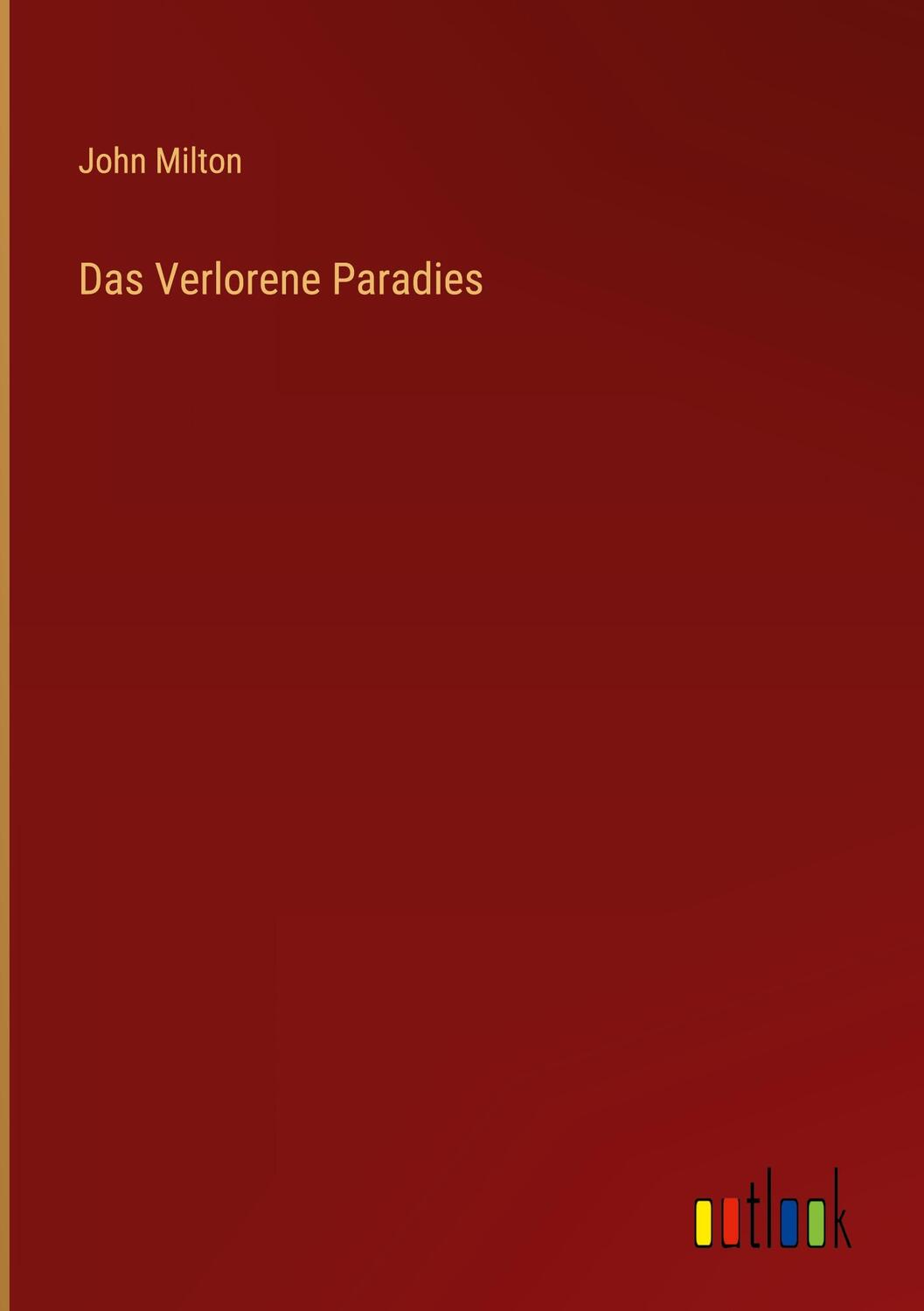 Cover: 9783368631796 | Das Verlorene Paradies | John Milton | Buch | 340 S. | Deutsch | 2023