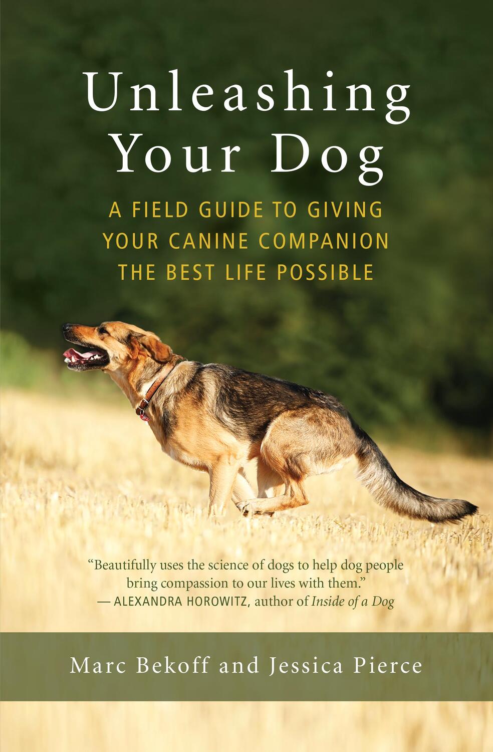 Cover: 9781608685424 | Unleashing Your Dog | A Field Guide to Freedom | Pierce (u. a.) | Buch