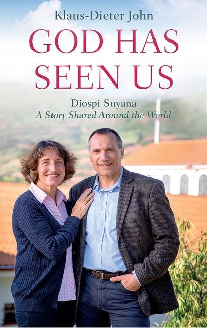 Cover: 9780857219442 | God Has Seen Us | Diospi Suyana - A Story Shared Around the World