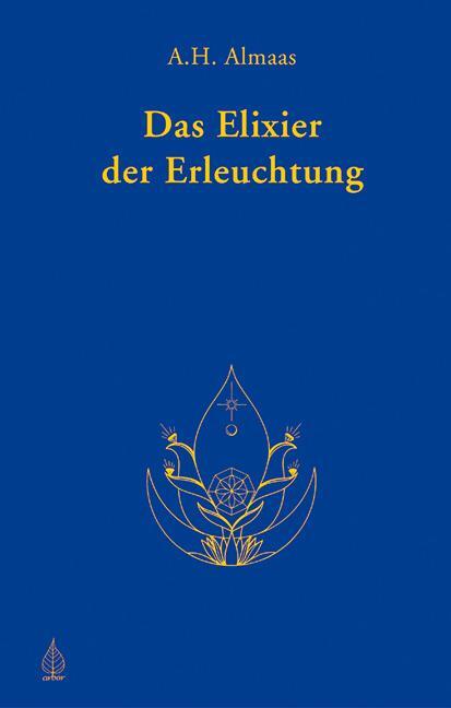 Cover: 9783936855630 | Das Elixier der Erleuchtung | A. H. Almaas | Taschenbuch | 96 S.