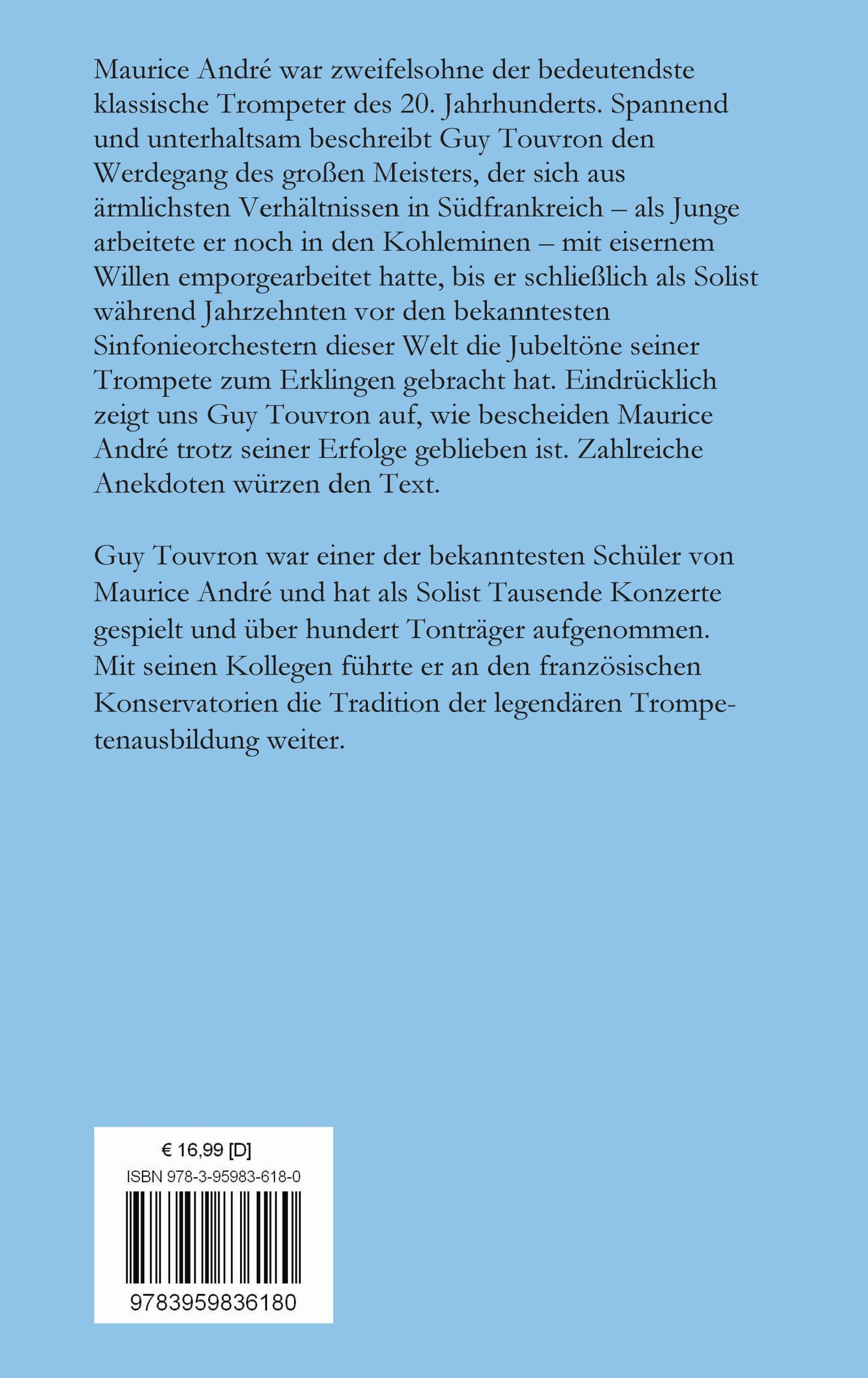 Rückseite: 9783959836180 | Das Wunder der Trompete - Maurice André | Guy Touvron (u. a.) | Buch