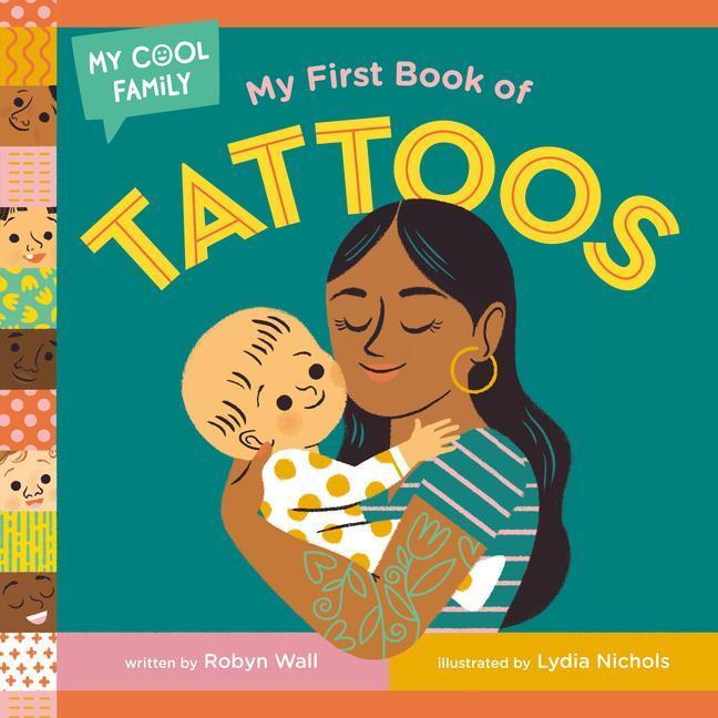 Cover: 9780593481950 | My First Book of Tattoos | Robyn Wall (u. a.) | Buch | Englisch | 2022