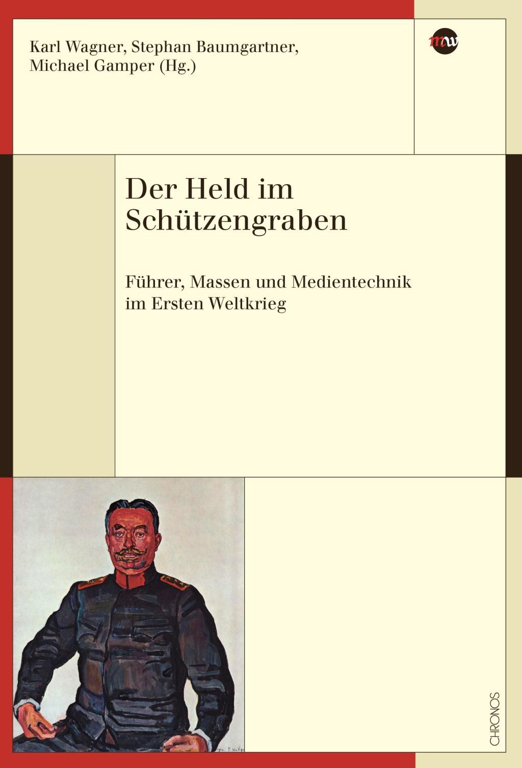 Cover: 9783034010283 | Der Held im Schützengraben | Stephan Baumgartner | Taschenbuch | 2014