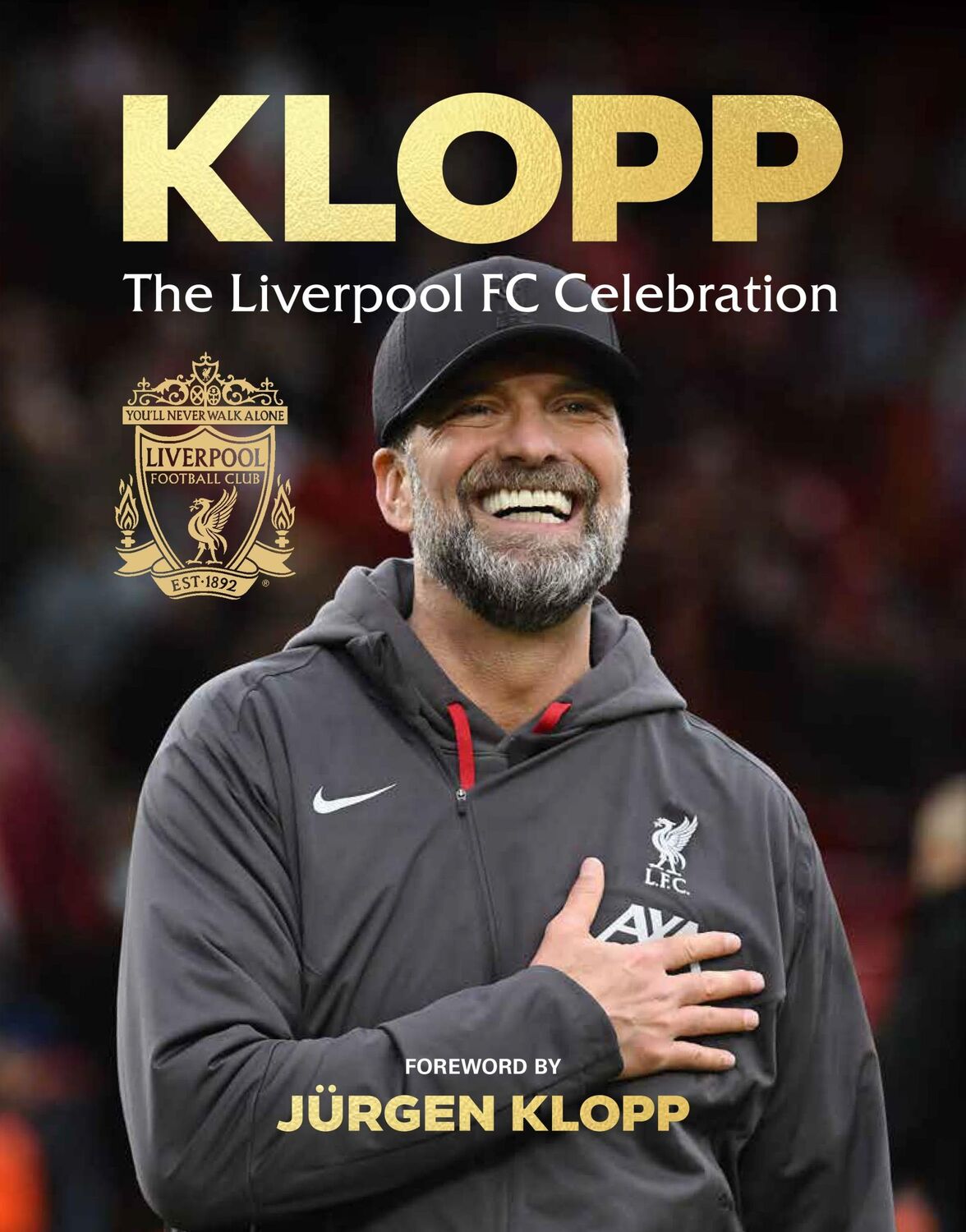 Cover: 9781529944488 | Klopp | The Liverpool FC Celebration | Liverpool Fc | Buch | Englisch