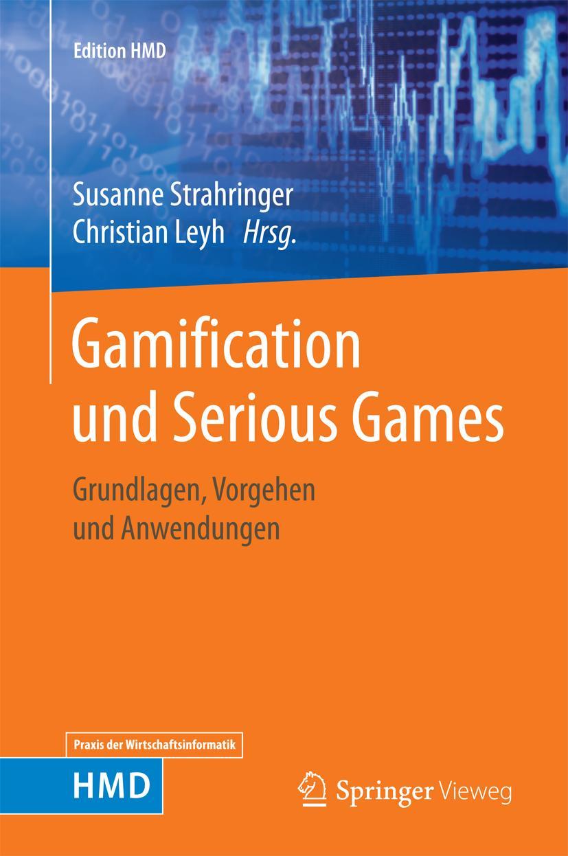 Cover: 9783658167417 | Gamification und Serious Games | Grundlagen, Vorgehen und Anwendungen