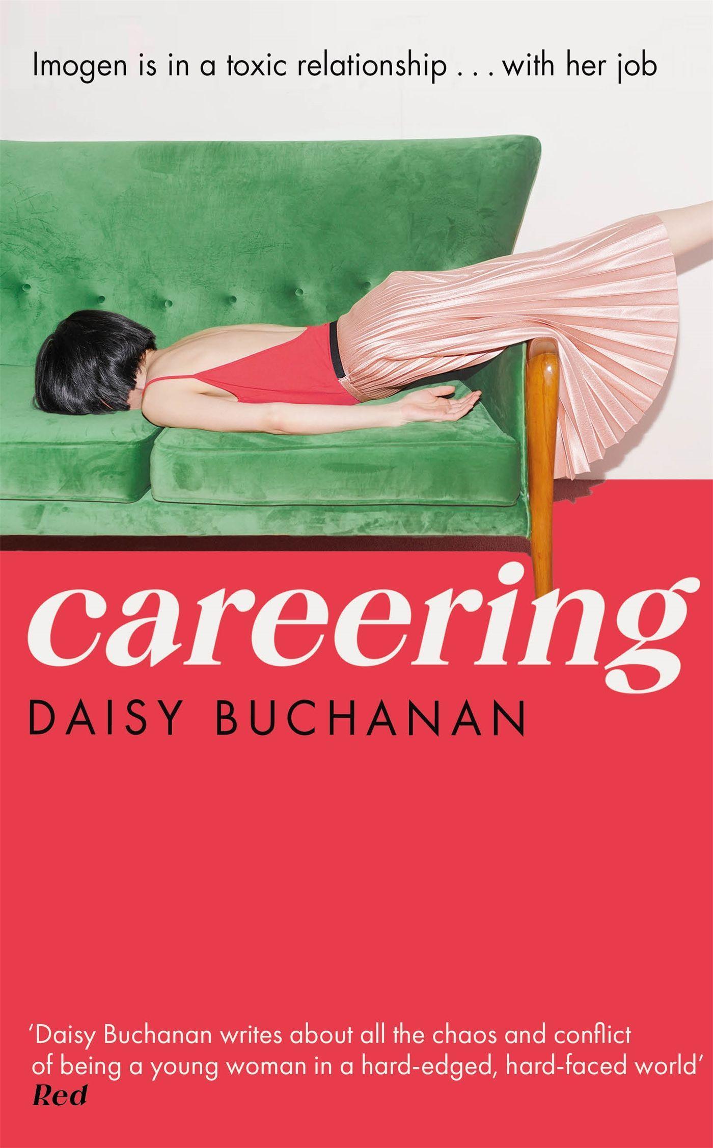 Cover: 9780751580204 | Careering | 'I loved loved loved it' Marian Keyes | Daisy Buchanan