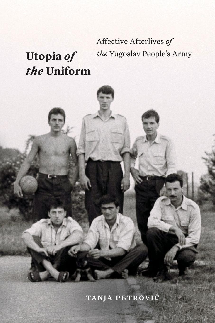 Cover: 9781478025689 | Utopia of the Uniform | Tanja Petrovic | Taschenbuch | Paperback