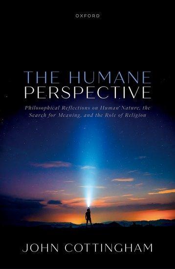 Cover: 9780198918912 | The Humane Perspective | John Cottingham | Buch | Englisch | 2024