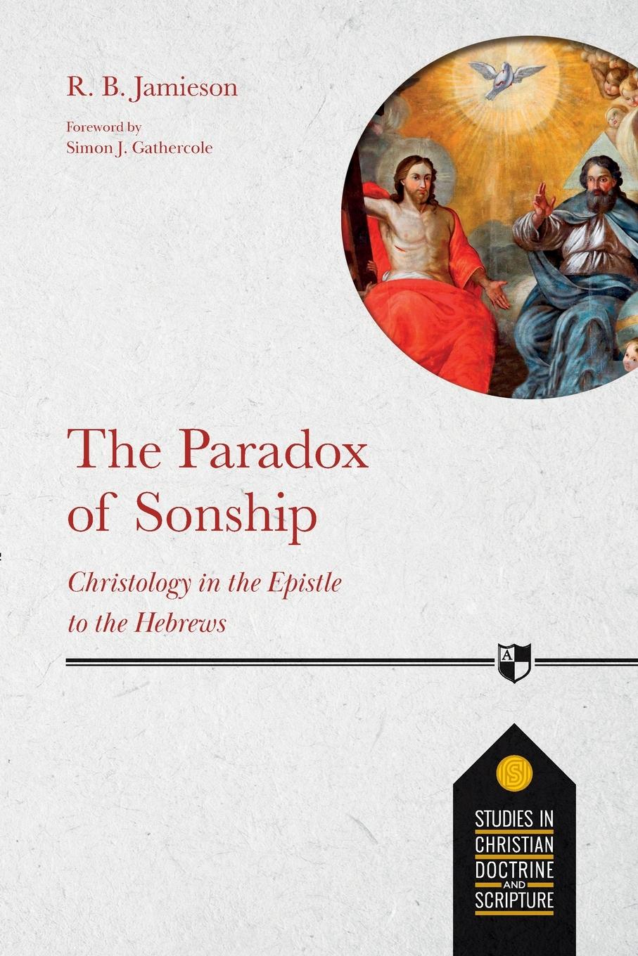 Cover: 9781789742848 | The Paradox of Sonship | R. B. Jamieson | Taschenbuch | Englisch | IVP