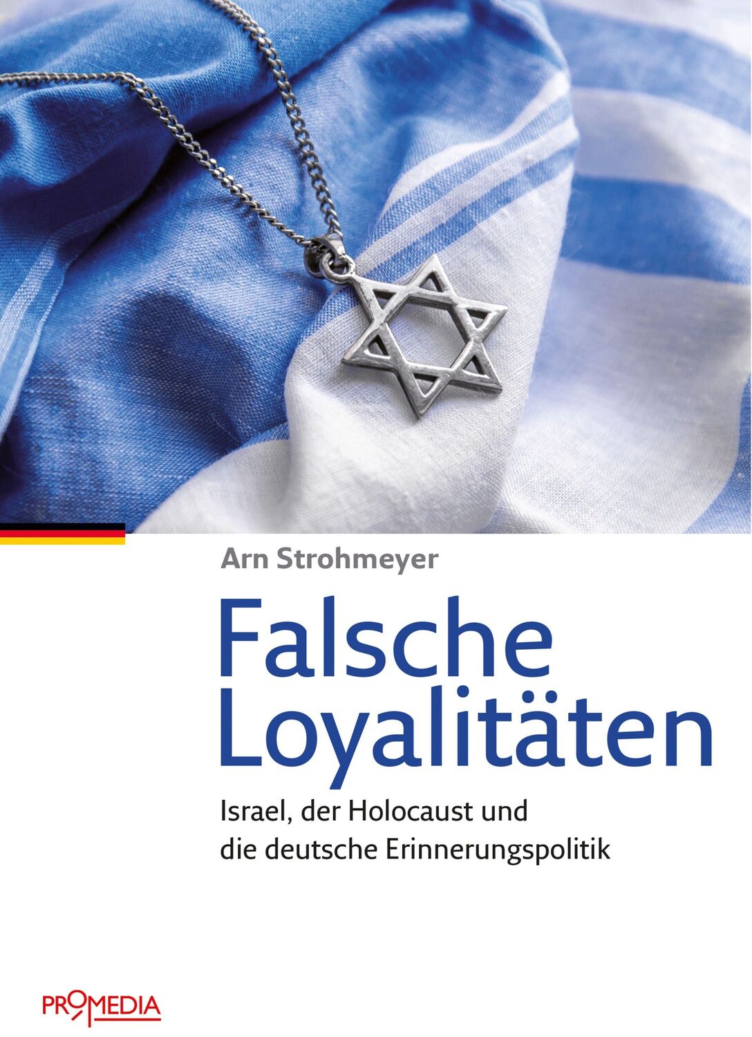 Cover: 9783853715079 | Falsche Loyalitäten | Arn Strohmeyer | Taschenbuch | 180 S. | Deutsch