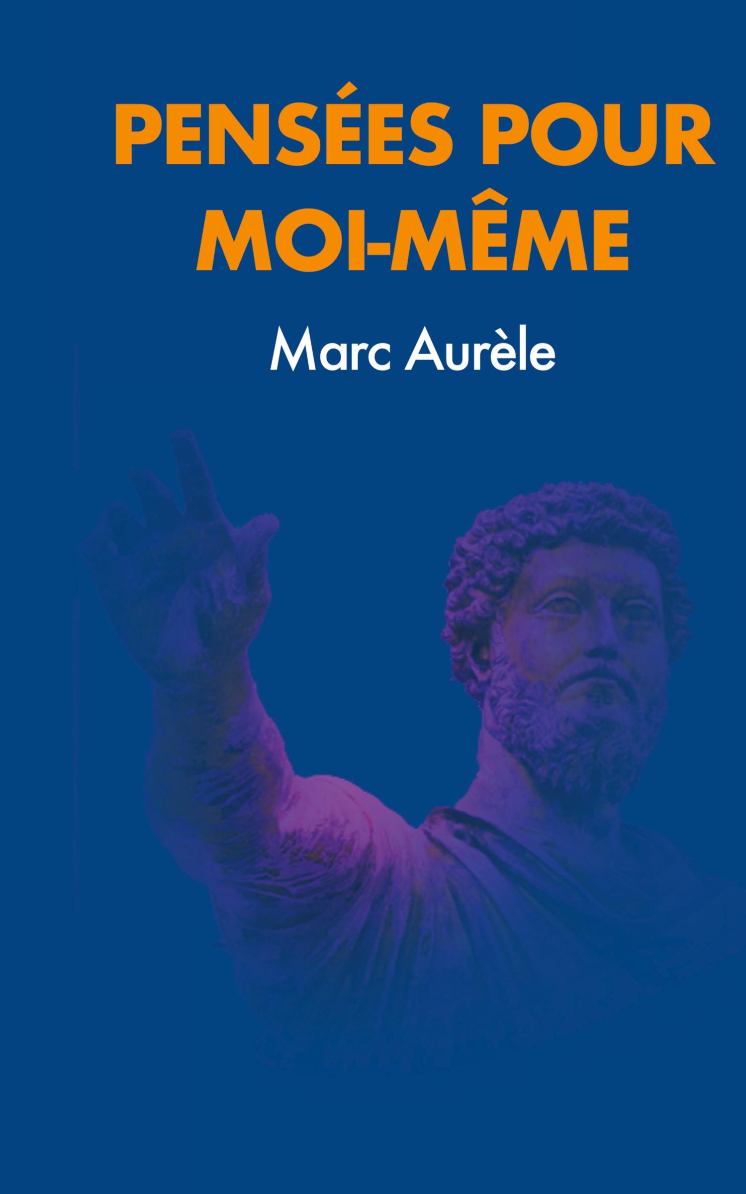 Cover: 9791029909610 | Pensées pour moi-même | Marc Aurèle | Buch | Französisch | 2020