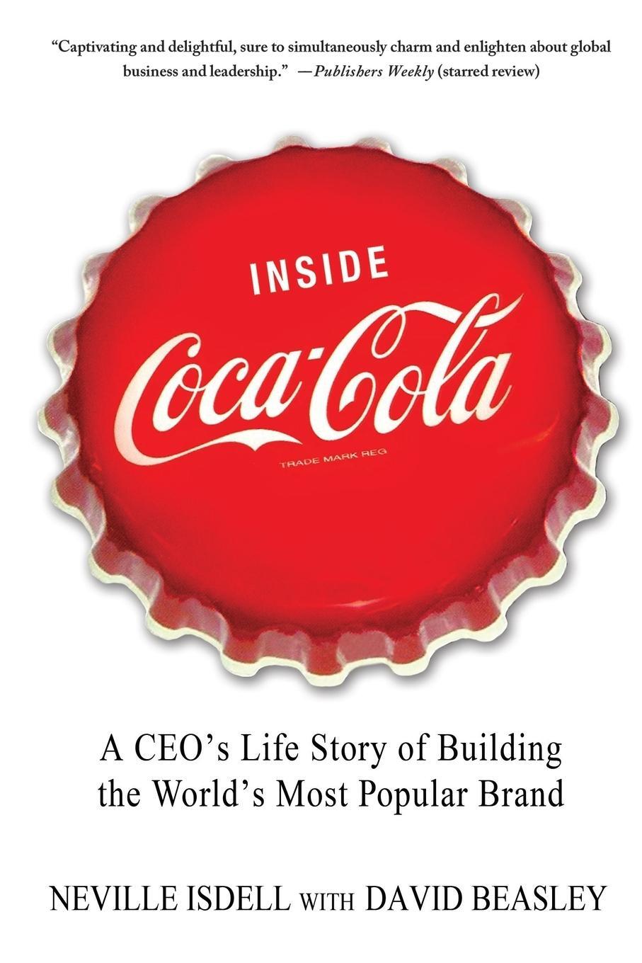 Cover: 9781250013712 | INSIDE COCA-COLA | Neville Isdell | Taschenbuch | Paperback | Englisch