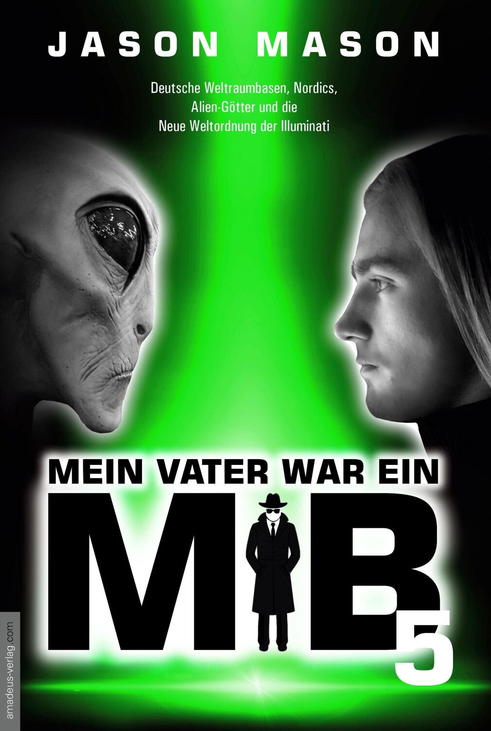 Cover: 9783938656860 | Mein Vater war ein MiB - Band 5 | Jason Mason | Buch | 600 S. | 2021