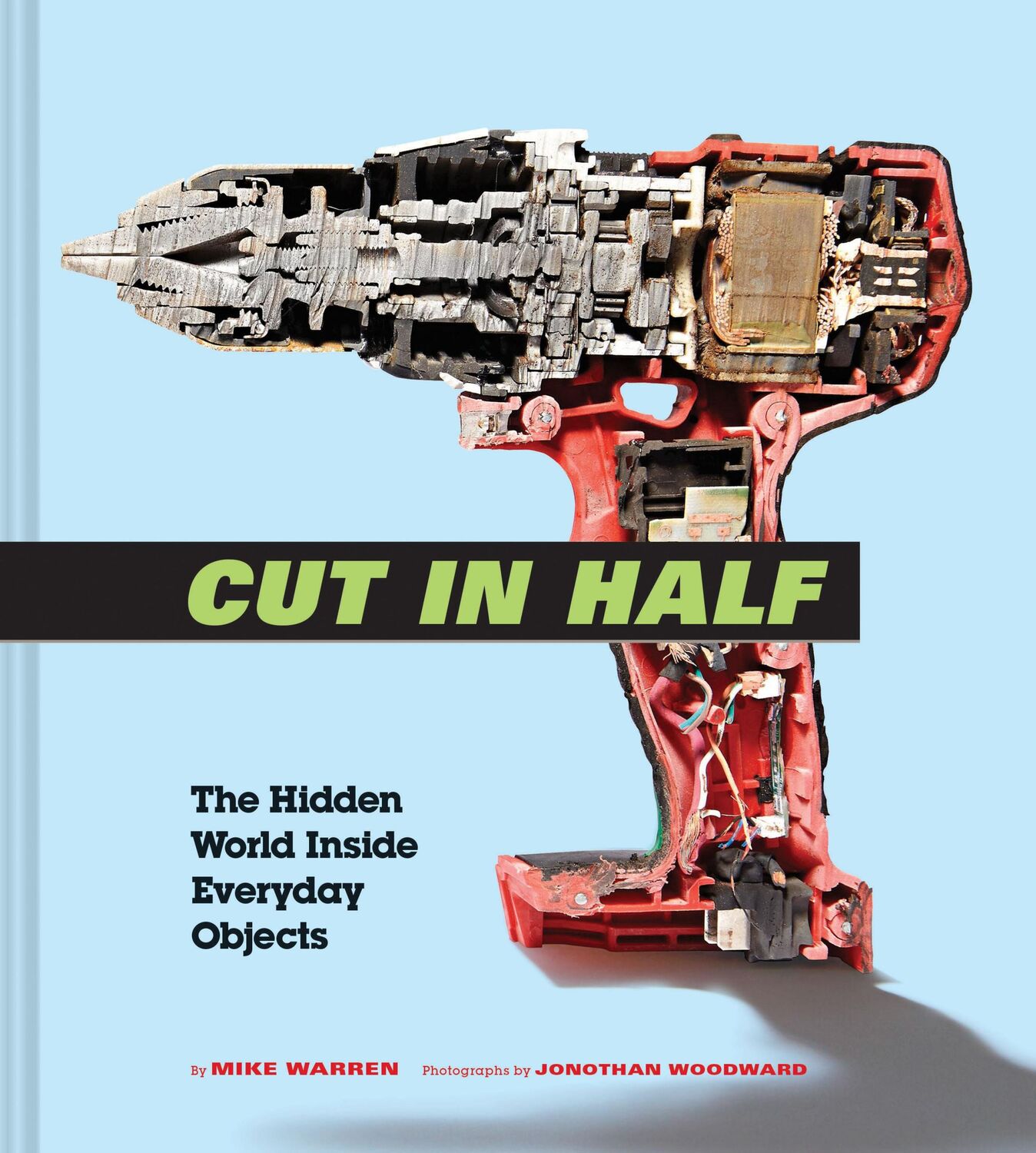 Cover: 9781452168623 | Cut in Half | Mike Warren | Buch | Englisch | 2018 | Chronicle Books