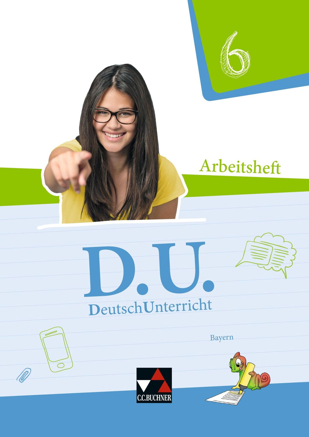 Cover: 9783661110462 | D.U. DeutschUnterricht 6 Arbeitsheft Bayern | Aurelia Bange (u. a.)