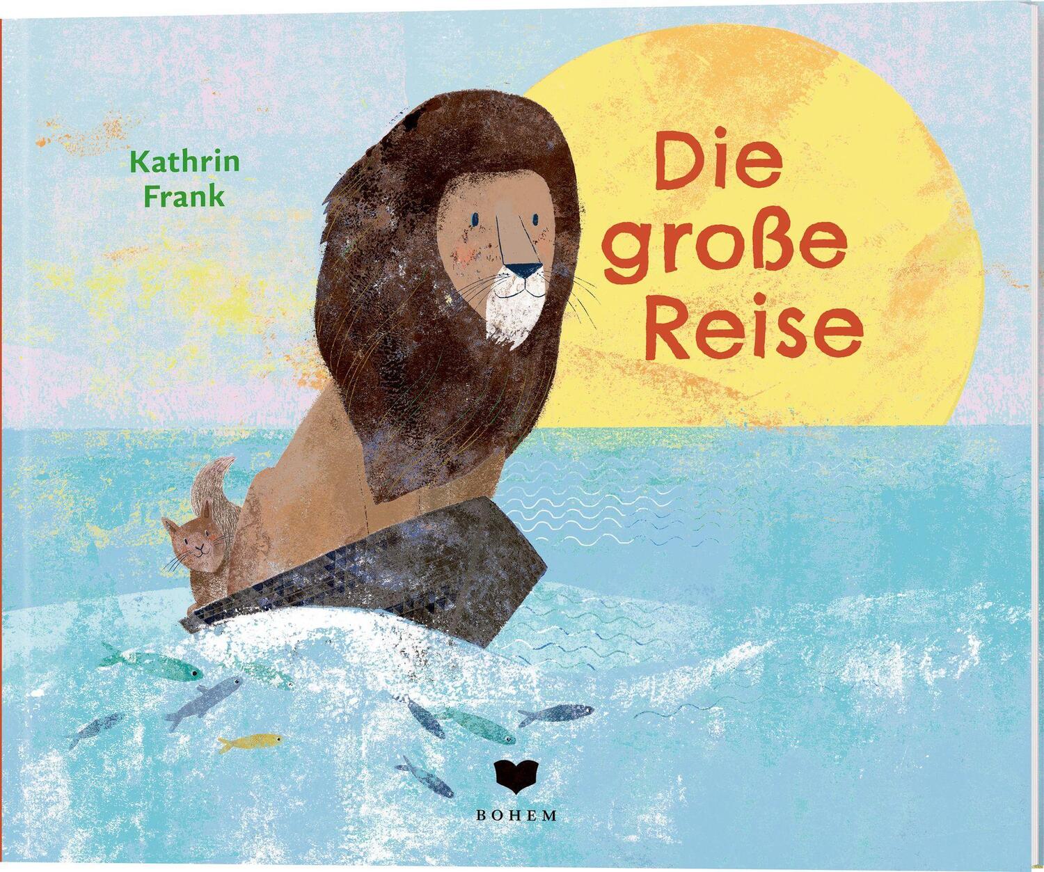 Cover: 9783959392310 | Die große Reise | Kathrin Frank | Buch | 48 S. | Deutsch | 2024