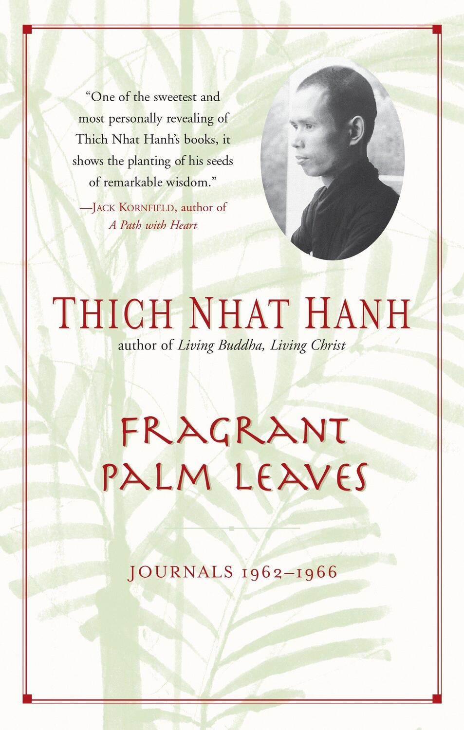 Cover: 9781573227964 | Fragrant Palm Leaves | Journals, 1962-1966 | Thich Nhat Hanh | Buch