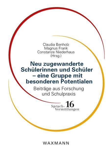 Cover: 9783830932772 | Neu zugewanderte Schülerinnen und Schüler - eine Gruppe mit...