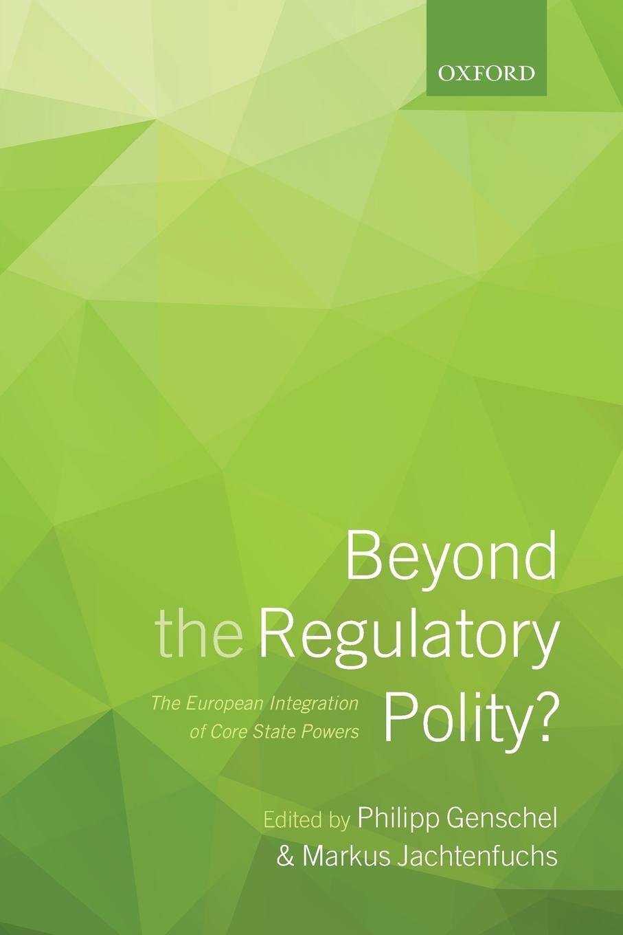 Cover: 9780198744351 | Beyond the Regulatory Polity? | Markus Jachtenfuchs | Taschenbuch