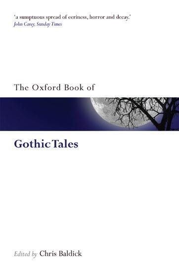 Cover: 9780199561537 | The Oxford Book of Gothic Tales | Chris Baldick | Taschenbuch | 2009