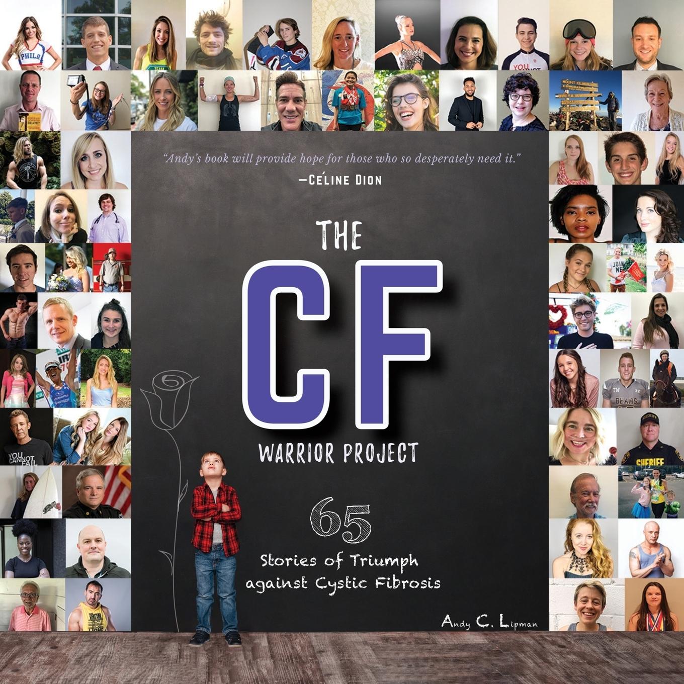 Cover: 9781610059558 | The CF Warrior Project | 65 Stories of Triumph against Cystic Fibrosis