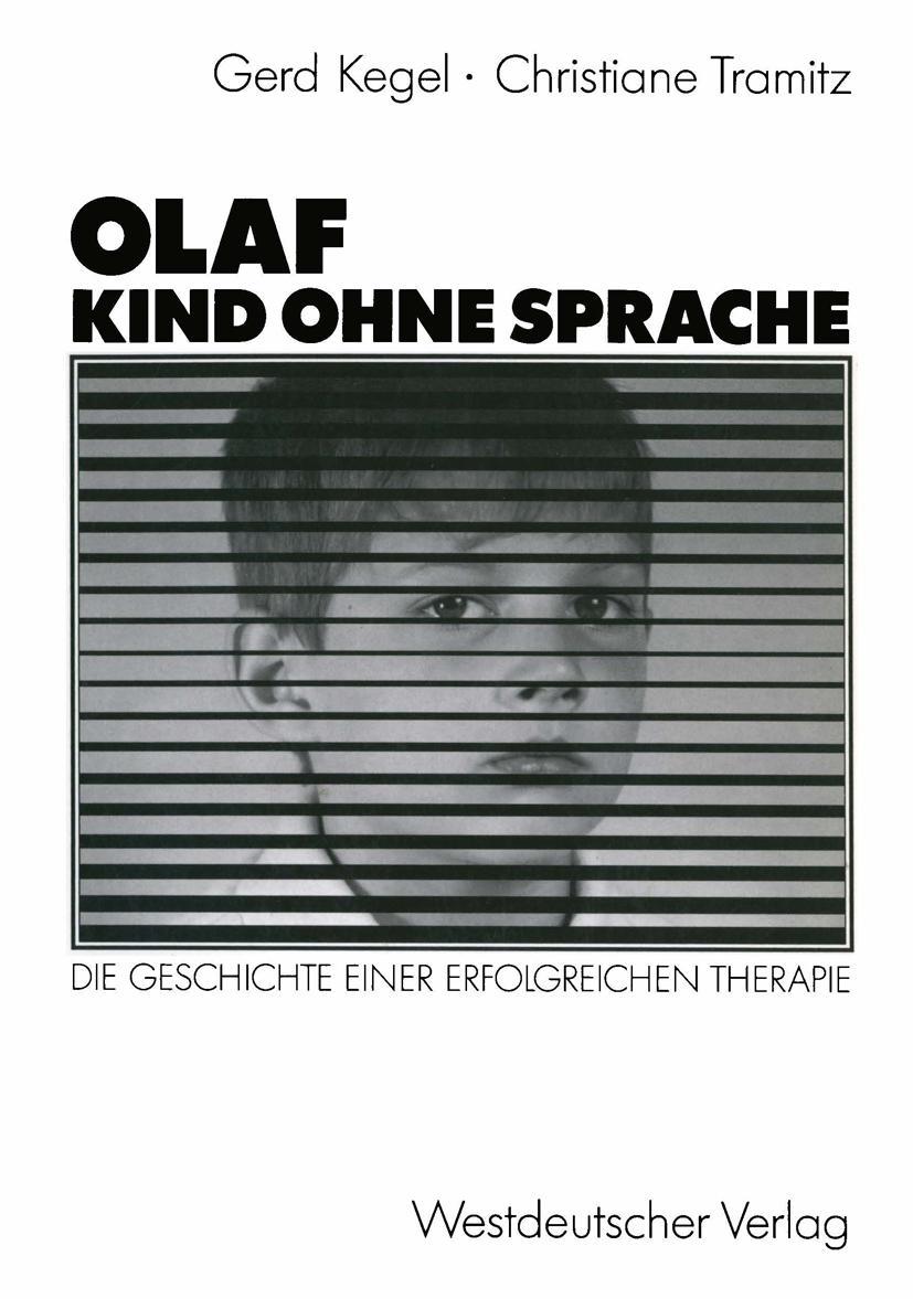 Cover: 9783531118659 | Olaf - Kind ohne Sprache | Die Geschichte einer erfolgreichen Therapie