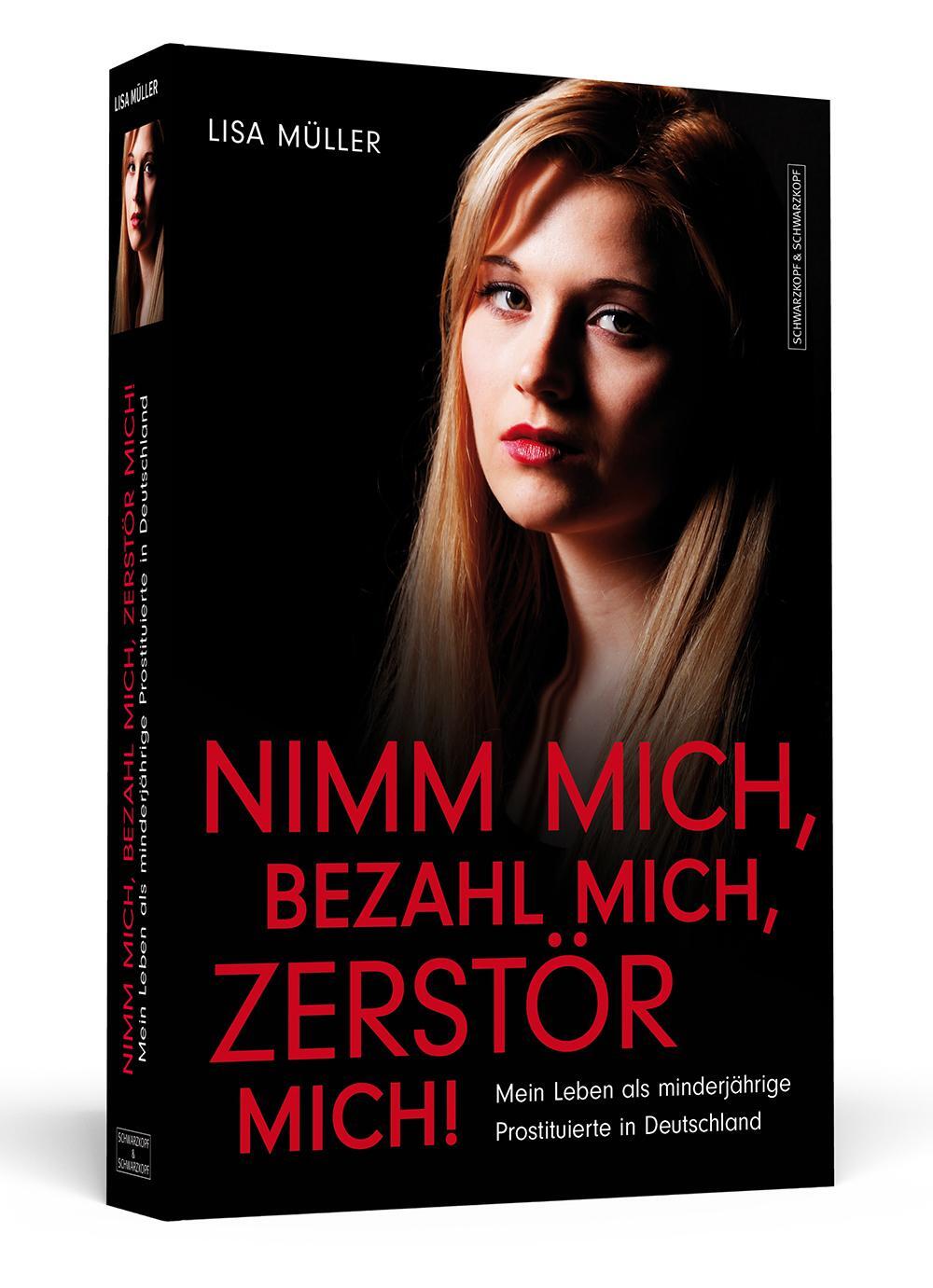 Cover: 9783862652389 | Nimm mich, bezahl mich, zerstör mich! | Lisa Müller | Taschenbuch